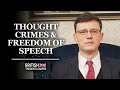 Ryan Christopher, from ADF UK, talks about 'thought crimes' and fundamental freedoms