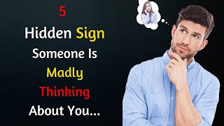 5 Signs Someone Is Constantly Thinking About You 🤔| Psychological Factory