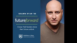 Middlebury - 2020 - Shawn Ryan ’88: Action Steps