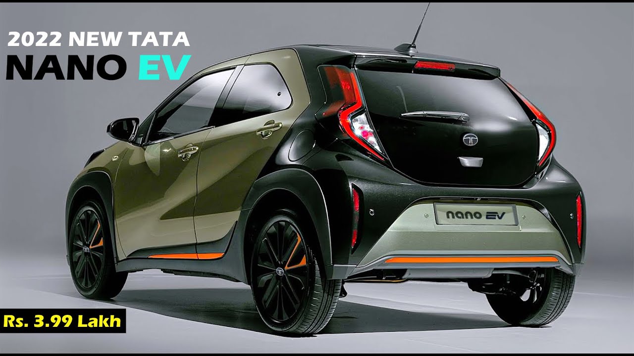 2022 NEW TATA NANO EV To Launch In 🇮🇳 INDIA - What To Expect ? - YouTube