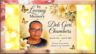 Tribute Service for Sis. Deb Geri Chambers, Thursday June 4, 2026 at 6pm