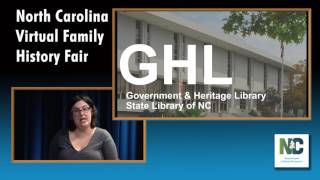 Genealogical Research at the N.C Government and Heritage Library and the State Archives. (2016)