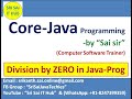 57. Division by ZERO in Java Program || Integer Division by Zero || Floating Number division by Zero