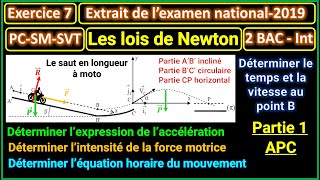 Exercice 7: Les lois de Newton (extrait de l'examen national 2019) || 2BAC - BIOF