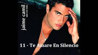 Jaime Camil - Te Amare En Silencio.