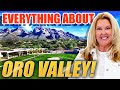 EVERYTHING ABOUT Oro Valley: Things You SHOULD Know In Oro Valley AZ | Moving To Oro Valley Arizona