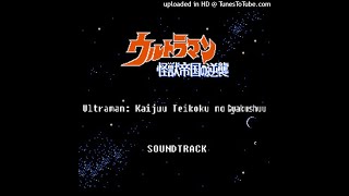 Ultraman Kaijuu Teikoku no Gyakushuu ウルトラマン 怪獣帝国の逆襲 (FDS) Soundtrack