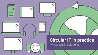 Webinar on-demand: Circular IT in practice — real world solutions