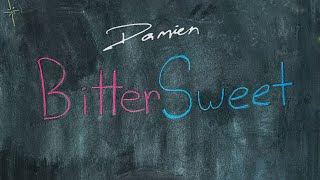 Damien – BitterSweet (oficjalne wideo)