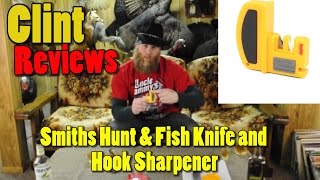 Smiths Hunt \u0026 Fish Knife and Hook Sharpener Review with Clint of the Whiskey Drankers