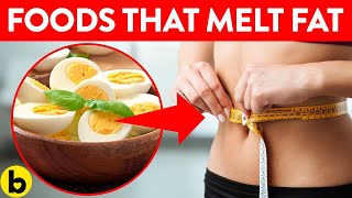 MELT Your BODY FAT By Eating These 9 TOP Foods!
