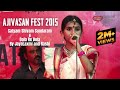 Satyam Shivam Sundaram | JayaLaxmi | Rashi | Dola Re Dola | Ajivasan Fest, 2015 Satyam Shivam Sundaram | JayaLaxmi | Rashi | Dola Re Dola | Ajivasan Fest, 2015