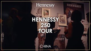 HENNESSY 250 TOUR in China