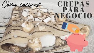 CREPAS PARA NEGOCIO ¡El secreto de una masa perfecta! |Emprende desde casa|