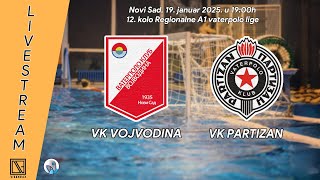 VK VOJVODINA Novi Sad - VK PARTIZAN Beograd (Full match Livestream) [19.01.2025.]