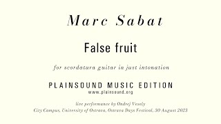 Marc Sabat : False fruit (2021)