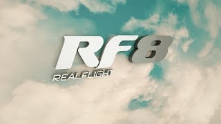 RealFlight 8 : Coming Soon!