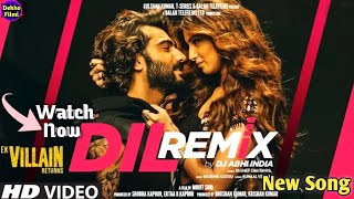 Dil Remix: DJ Abhi India | Ek Villain Returns | Arjun, Disha | Kaushik-Guddu | Raghav C | Bhushan K