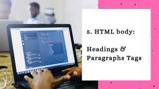 HTML Tutorial: Headings & Paragraphs | web development tutorial #5