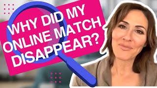 Why Did My Online Match Disappear?