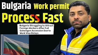 Bulgaria Work permit Process Fast |Bulgaria New update 2025 |