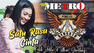 SATU RASA CINTA - RATIH JELITA Feat ILHAM GEMILANG - NEW METRO Pasti...Aja ! - BREWOK Community