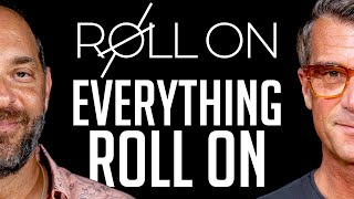 Roll On: Everything Roll On | Rich Roll Podcast