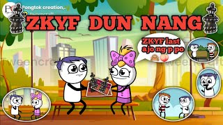 ZKYF Dun Nang🥰 || Karbi Funny Video🤣 || Karbi new Cartoon Video #funny #karbifunnyvideo2022  #zkyf