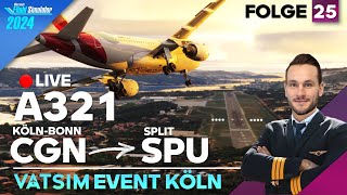 🛫KÖLN - SPLIT | VISUAL APP |❄ ENGINE FAILURE | A321 PROFI IM FENIX👨‍✈️| 🎬FOLGE 25 |🎧 VATSIM | MSFS24