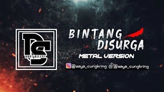 BINTANG DISURGA (METAL VERSION COVER)