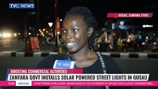 Zamfara Government Installs Solar Powered Street Lights In Gusau