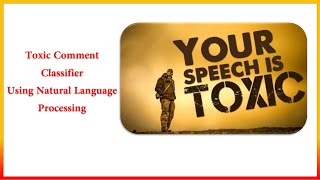 1. Introduction To Toxic Comment Classifier