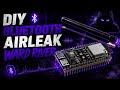 DIY Bluetooth AirLeak Wardriver Quick Guide | Amazon ESP32-S3 Kit + New App Setup