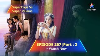 SuperCops Vs Super Villains || Veer Bana Vampire | Episode -267 Part-2 #starbharat