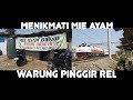 SENSASI MENIKMATI MIE AYAM SAMBIL NONTON KERETA DI PINGGIR REL JPL 81 BEKASI (16/9/24)