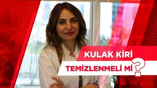 Özlemle Beklenen Sağlık I Kulak Kiri Temizlenmeli Mi? - Op. Dr. Esin Özlem Atmış