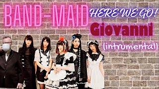 Band-Maid - Giovanni (instrumental).  Old man with  ☕ reaction. HERE WE GO!