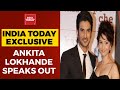 Sushant Singh Rajput Probe: Ankita Lokhande Breaks Silence, 'Sushant Wasn't Depressed'| Exclusive