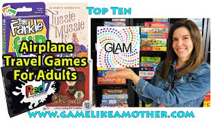 Game Like a Mother Top Ten August 2022: Airplane Travel Games for Adults