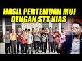 🔴LIVE :  Hasil Pertemuan MUI Dengan STT Nias