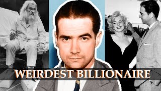 HOWARD HUGHES Billionaire Bizarre Facts. TOP-16