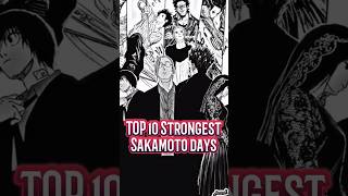 TOP 10 Strongest Sakamoto Days #sakamotodays #manga #edit #sakamoto #mangaedit