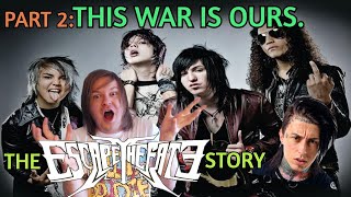 The Escape The Fate Story Part 2: This War Is Ours