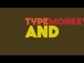 TypeMonkey Animated Typeface Tutorial Final Result