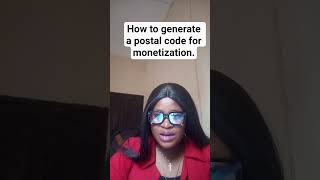 How to generate your postal code for facebook and youtube monetization. #trending