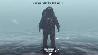Astronaut in the Ocean (1 HOUR) - Masked Wolf