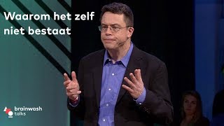 Waarom het zelf niet bestaat - Filosoof Michael Puett