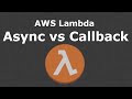 Node.JS Lambda Async vs Callback - Timeout issues and callbackWaitsForEmptyEventLoop