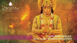 Hanuman Chalisa by Pandit Jasraj & Shankar Mahadevan