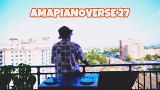 Dlala thukzin, Caiiro, 3step, oontz- Amapianoverse Set. 27- Kilimani, Kenya